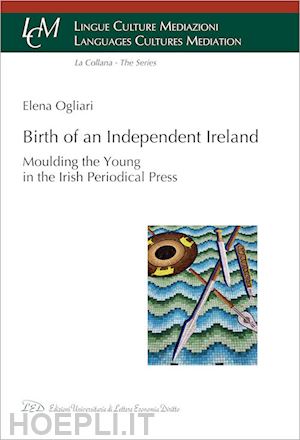 ogliari elena - birth of an independent ireland