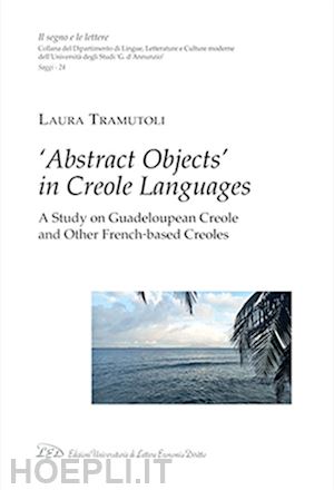 tramuntoli laura - abstract objects in creole languages