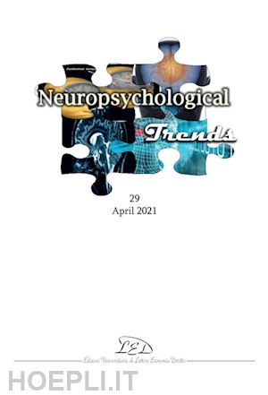 balconi michela (dirett.); aa.vv. - neuropsychological trends 29, april 2021