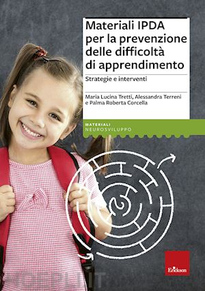 tretti m. lucina; terreni alessandra; corcella palma r.; banal s. (curatore) - materiali ipda - per la prevenzione delle difficolta' di apprendimento