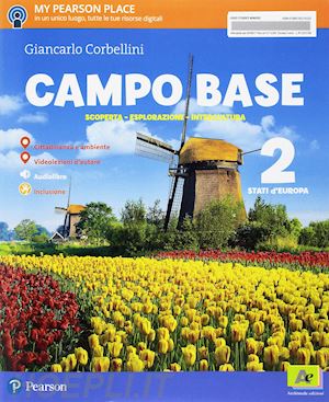 corbellini - campo base. per la scuola media. con e-book. con espansione online. vol. 2