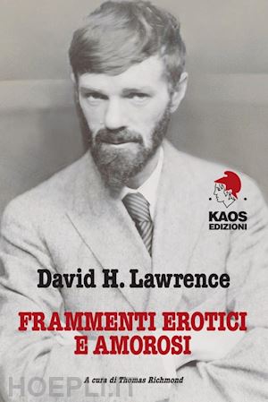 lawrence d. h.; richmond t. (curatore) - frammenti erotici e amorosi