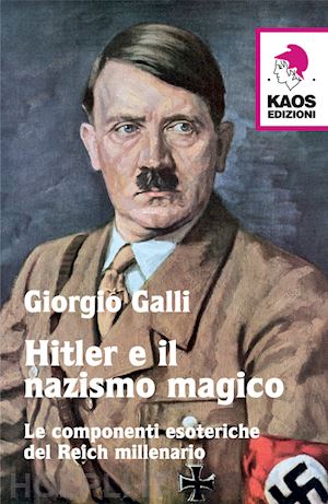 galli giorgio - hitler e il nazismo magico