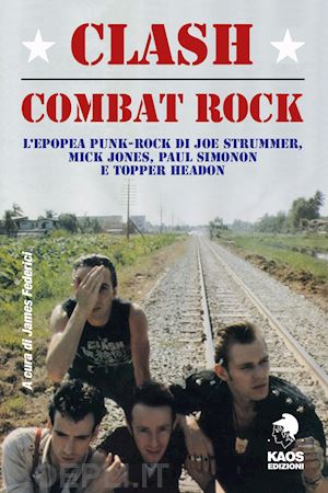 federici james - clash. combat rock