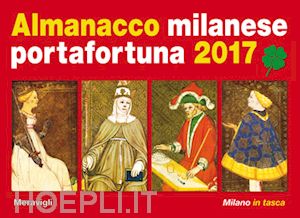 aa.vv. - almanacco milanese portafortuna 2017
