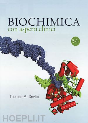 devlin t.m. - biochimica con aspetti clinici