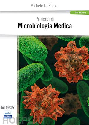 la placa m. - principi di microbiologia medica
