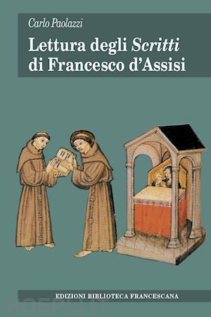 paolazzi carlo - lettura degli «scritti» di francesco d'assisi