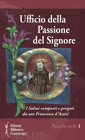 francesco d'assisi (san) - ufficio della passione del signore