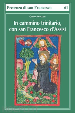 paolazzi carlo' - cammino trinitario con san francesco d'assisi'