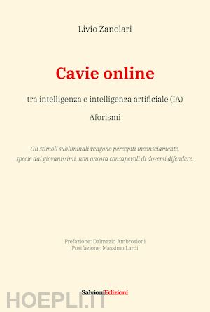 zanolari livio - cavie online. tra intelligenza e intelligenza artificiale