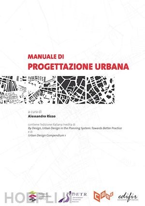 rizzo alessandro ( a cura di) - manuale di progettazione urbana