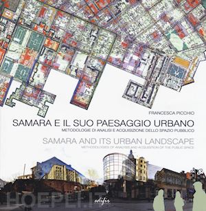 picchio francesca - samara e il suo paesaggio - samara and its urban landscape