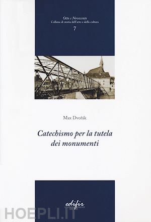 d'alconzo paola - catechismo per la tutela dei monumenti. ediz. illustrata