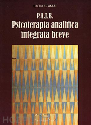 masi luciano - p.a.i.b. psicoterapia analitica integrata breve