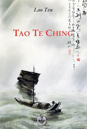 lao tzu; wieger leon (traduz.); nutrizio pietro (traduz.) - tao te ching