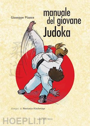 piazza giuseppe - manuale del giovane judoka