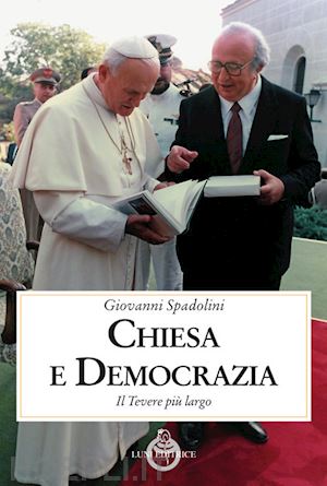 spadolini giovanni; ceccuti c. (curatore) - chiesa e democrazia