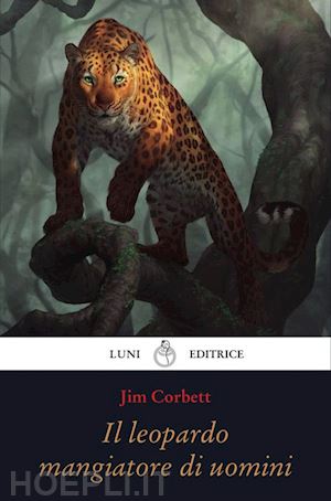 corbett jim - il leopardo che mangiava gli uomini