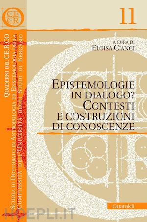 aa vv; cianci eloisa (curatore) - epistemologie in dialogo?