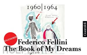 fellini federico - the book of my dreams - 1960-1964 - uncensored