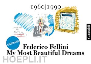 fellini federico - my most beautiful dreams