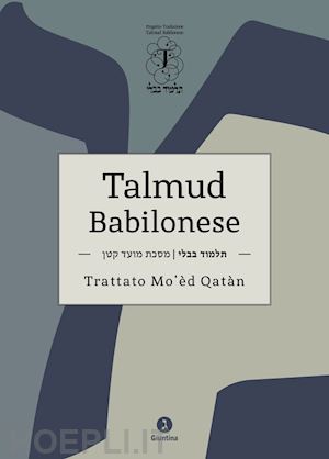 ascoli m. (curatore) - talmud babilonese trattato mo'ed qatan