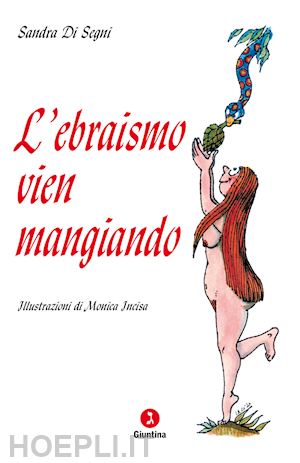 di segni sandra - l'ebraismo vien mangiando