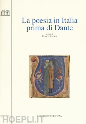suitner f. (curatore) - la poesia in italia prima di dante