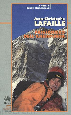 lafaille jean-christophe - prigioniero dell'annapurna