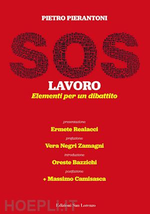 pierantoni pietro - sos lavoro. elementi per un dibattito