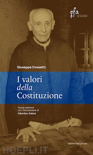 dossetti giuseppe - i valori della costituzione