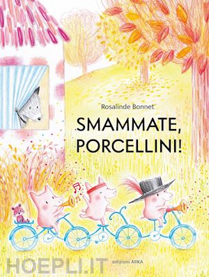 bonnet rosalinde - smammate, porcellini!