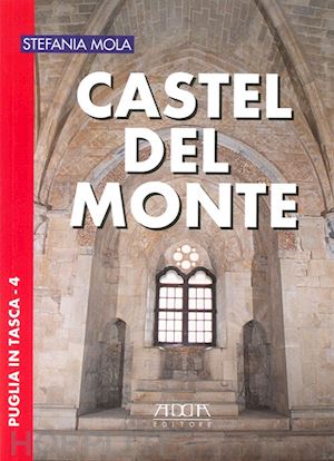 mola stefania - castel del monte