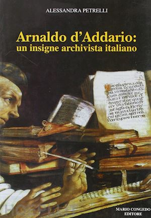 petrelli alessandra - arnaldo d'addario: un insigne archivista italiano