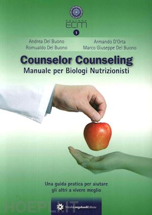del buono andrea - counselor counseling. manuale per biologi nutrizionisti