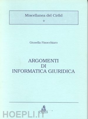 finocchiaro giusella - argomenti di informatica giuridica