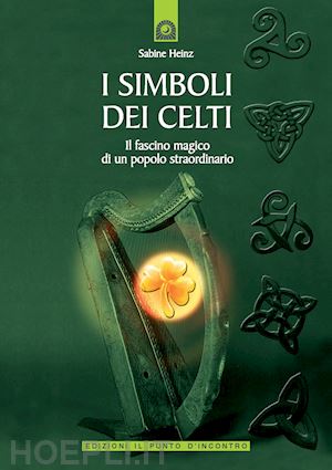 heinz sabine - i simboli dei celti