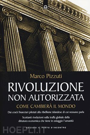 pizzuti marco - rivoluzione non autorizzata