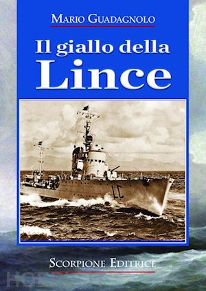 guadagnolo mario - il giallo della lince