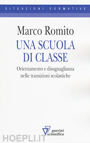 romito marco - una scuola di classe