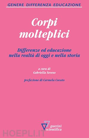 seveso gabriella - corpi molteplici - differenze ed educazione
