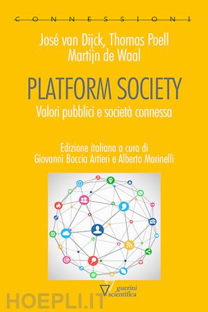 van dijck jose'; poell thomas; de waal martijn - platform society