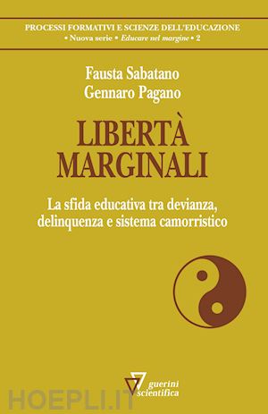 sabatano fausta; pagano gennaro - liberta' marginali