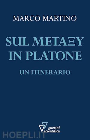 martino marco - sul metaxu in platone. un itinerario