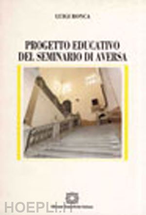 ronca luigi - progetto educativo del seminario di aversa