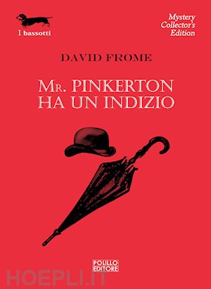 frome david - mr. pinkerton ha un indizio