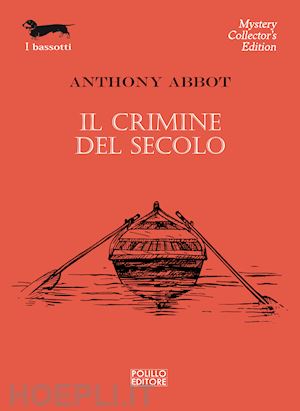 abbot anthony - il crimine del secolo