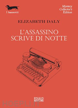 daly elizabeth - l'assassino scrive di notte