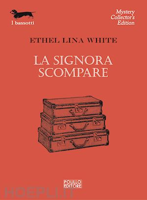 white ethel lina - la signora scompare